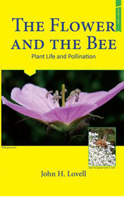 The Flower and the Bee: Plant Life and Pollination: $25.00